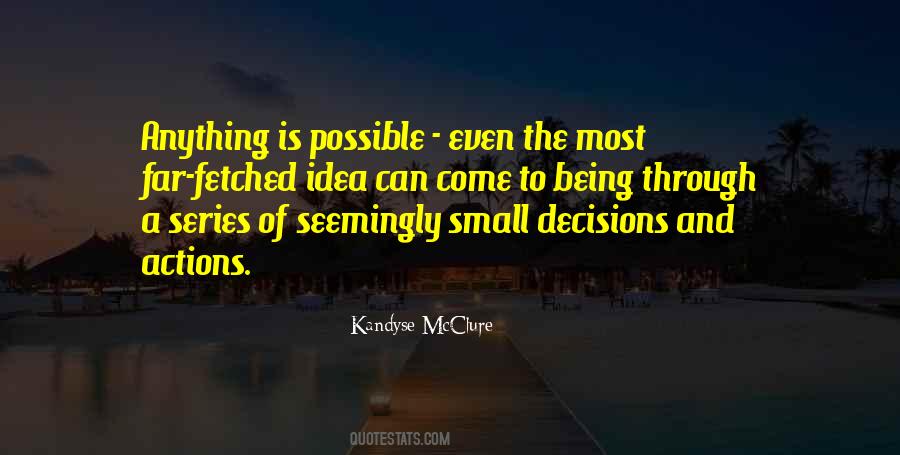 Action And Decision Quotes #777408 Action And Decision Quotes #777408