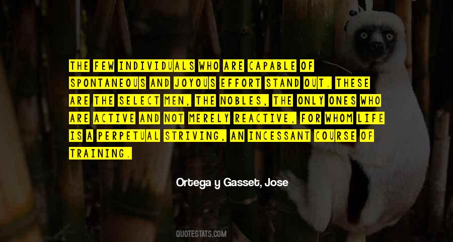 Jose Ortega Quotes #258733