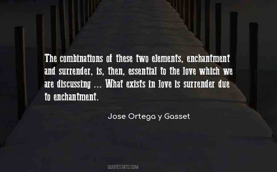 Jose Ortega Quotes #576414