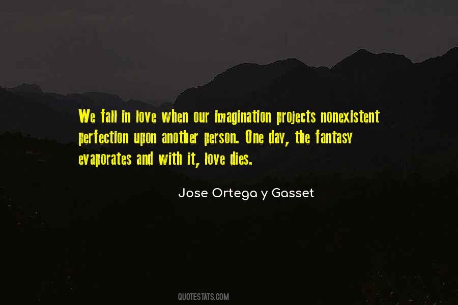 Jose Ortega Quotes #665471