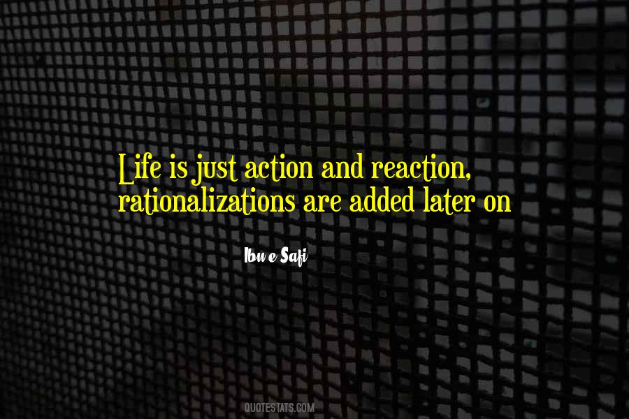 Action Not Reaction Quotes #1116694