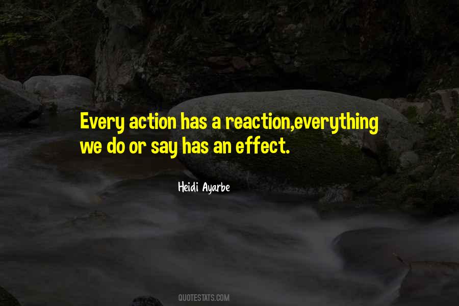 Action Not Reaction Quotes #1185438