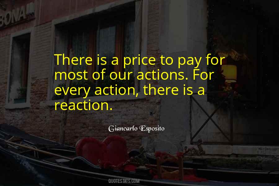 Action Not Reaction Quotes #77590