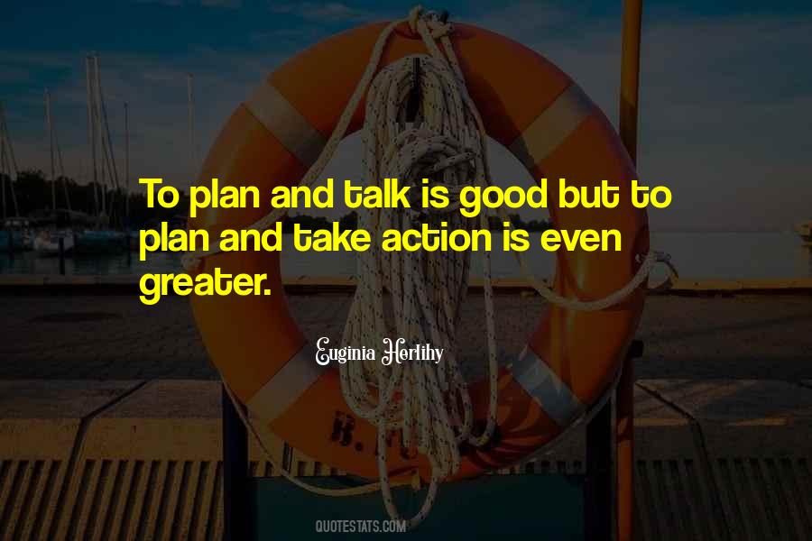 Action Not Talk Quotes #1084199