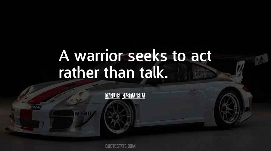 Action Not Talk Quotes #410274