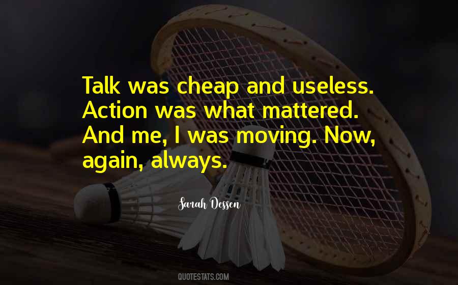 Action Not Talk Quotes #649955