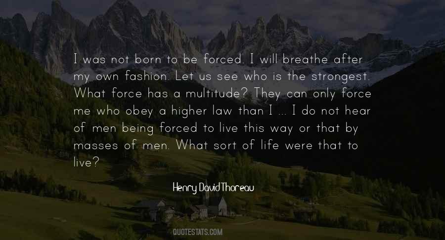 Not Born Quotes #1123745