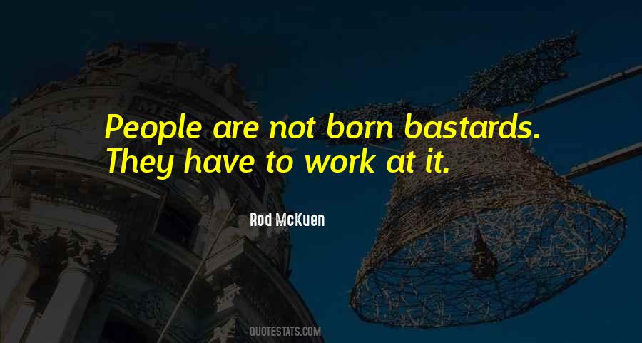 Not Born Quotes #1166426