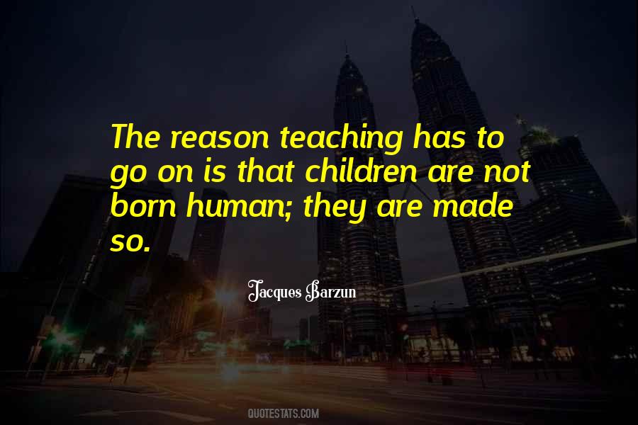 Not Born Quotes #1808352