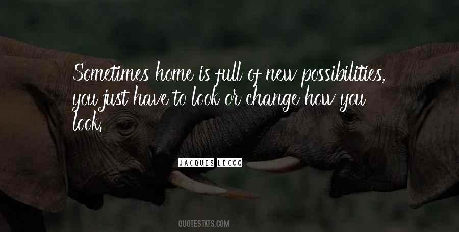 Quotes About New Possibilities #1065163