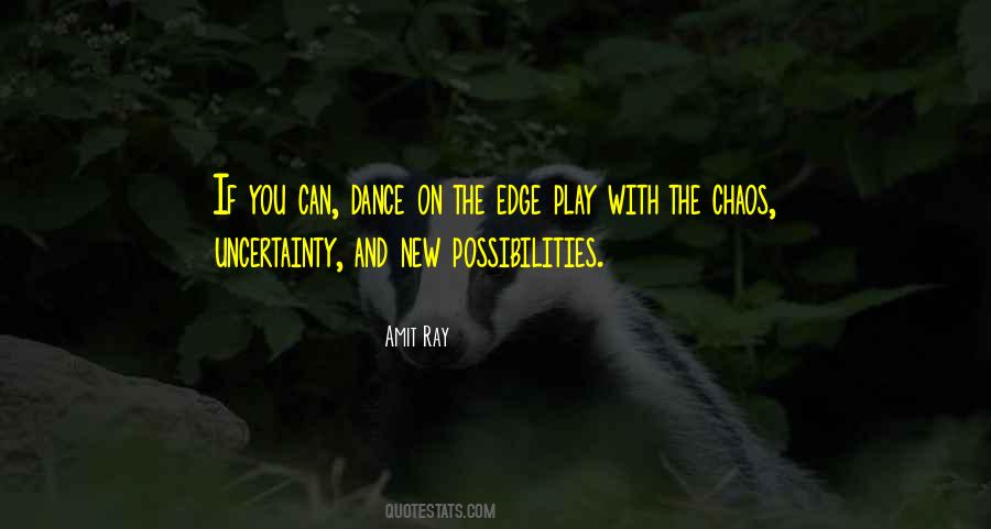 Quotes About New Possibilities #95314