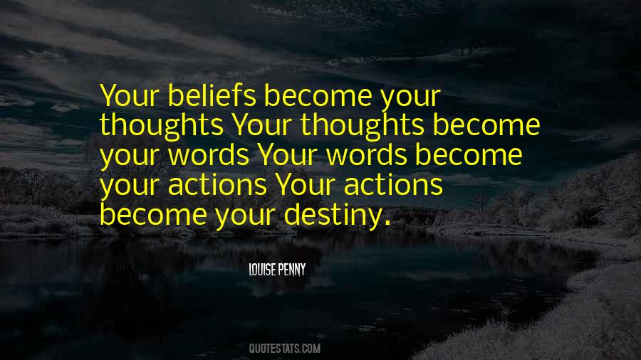 Actions Beliefs Quotes #1139986