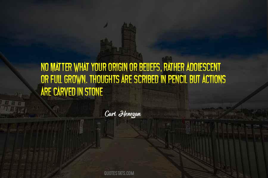 Actions Beliefs Quotes #1757030