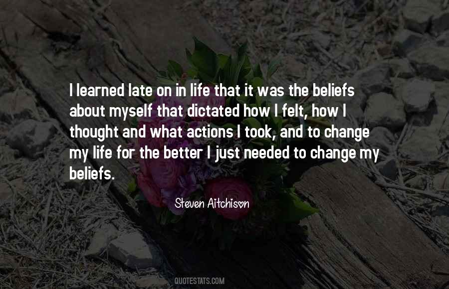 Actions Beliefs Quotes #410167