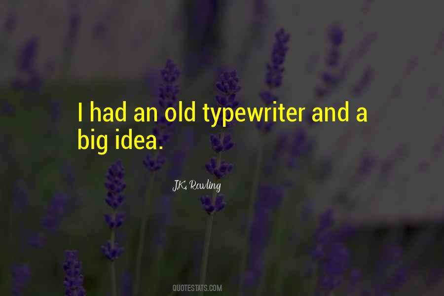 Old Typewriter Quotes #944934