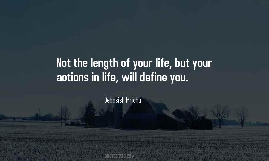 Actions Define Who You Are Quotes #1221329