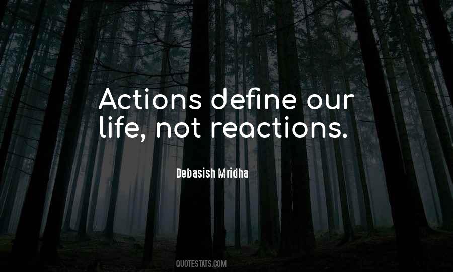 Actions Define You Quotes #1619194
