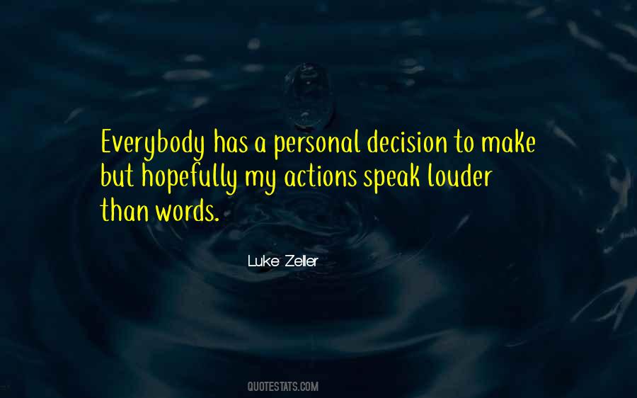 Actions Louder Quotes #1362684