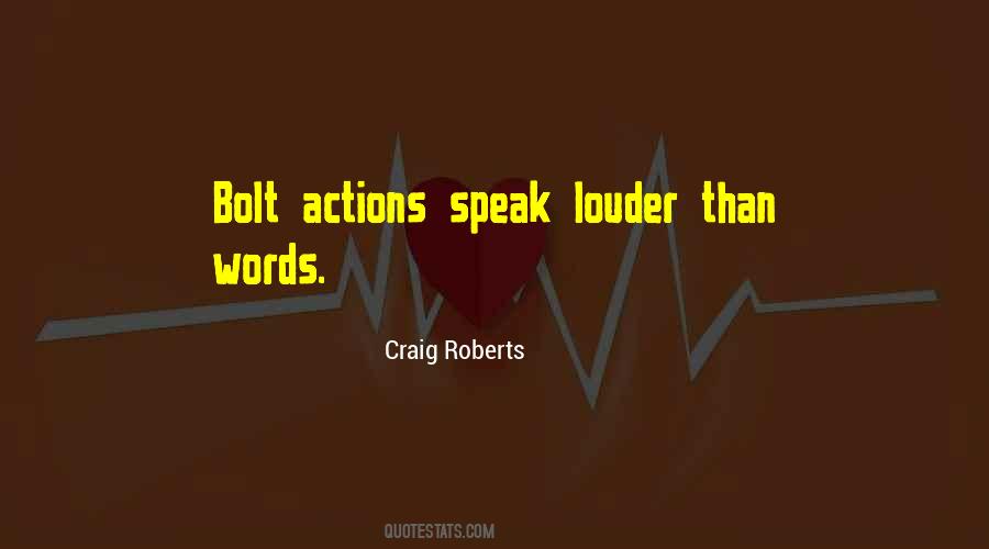 Actions Louder Quotes #493316
