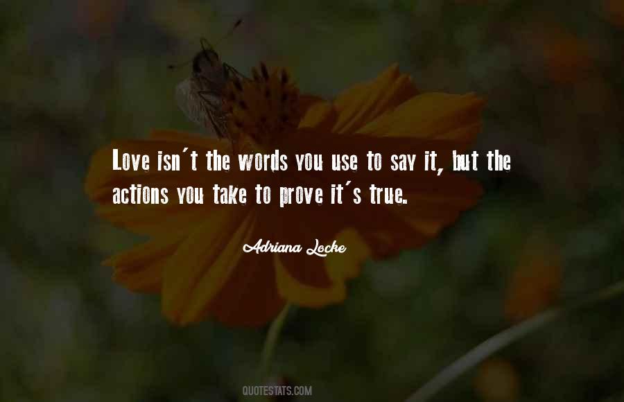 Actions Prove Quotes #666081