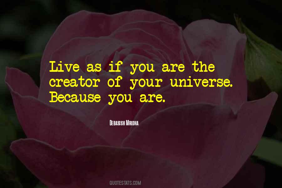 Creator Of The Universe Quotes #245670