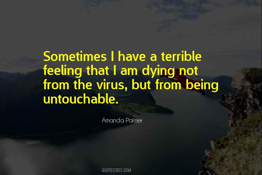 Terrible Feeling Quotes #1032327