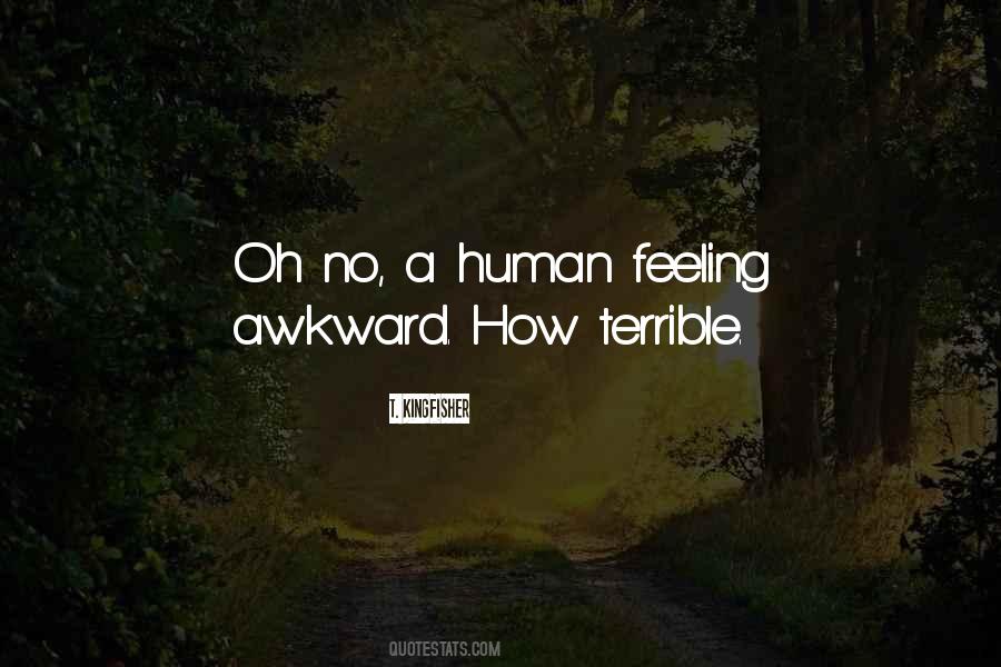 Terrible Feeling Quotes #1187596