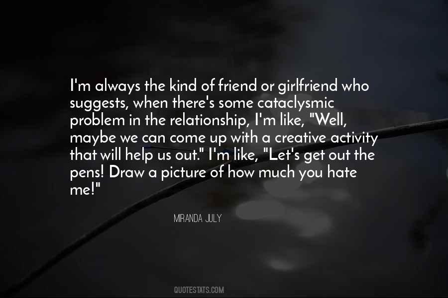 Friend Girlfriend Quotes #145757