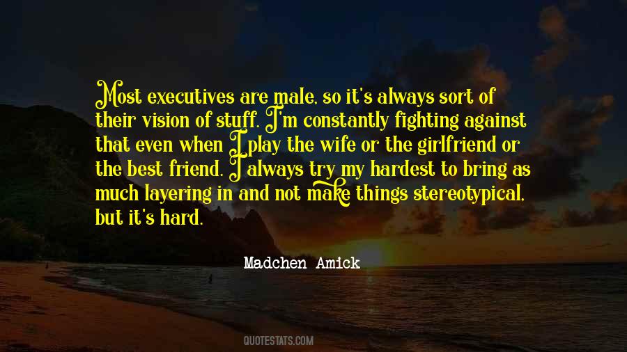 Friend Girlfriend Quotes #1674910
