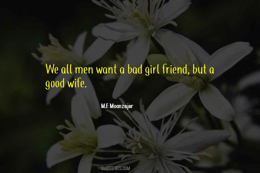 Friend Girlfriend Quotes #662892