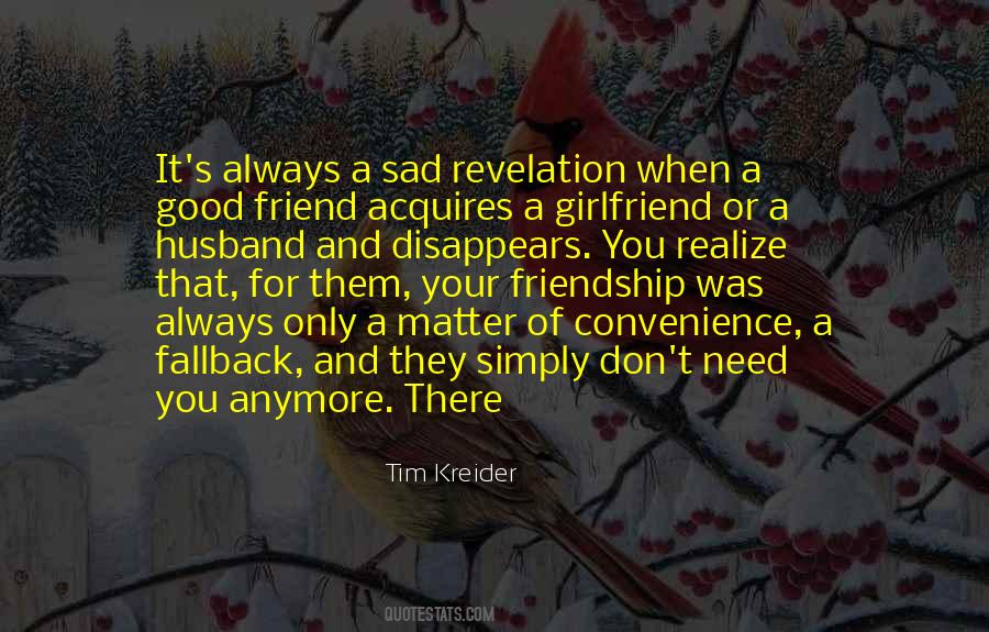Friend Girlfriend Quotes #953486