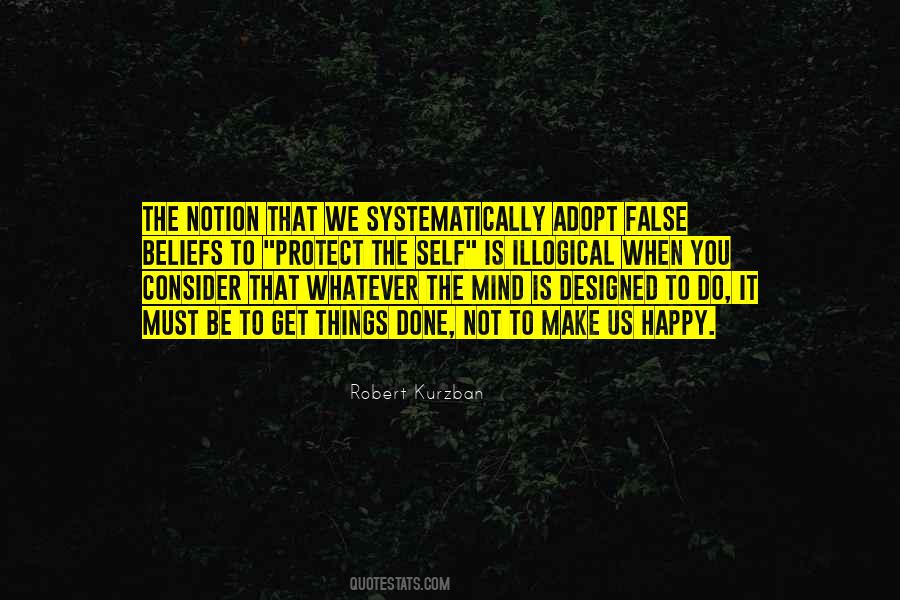 False Notion Quotes #700409