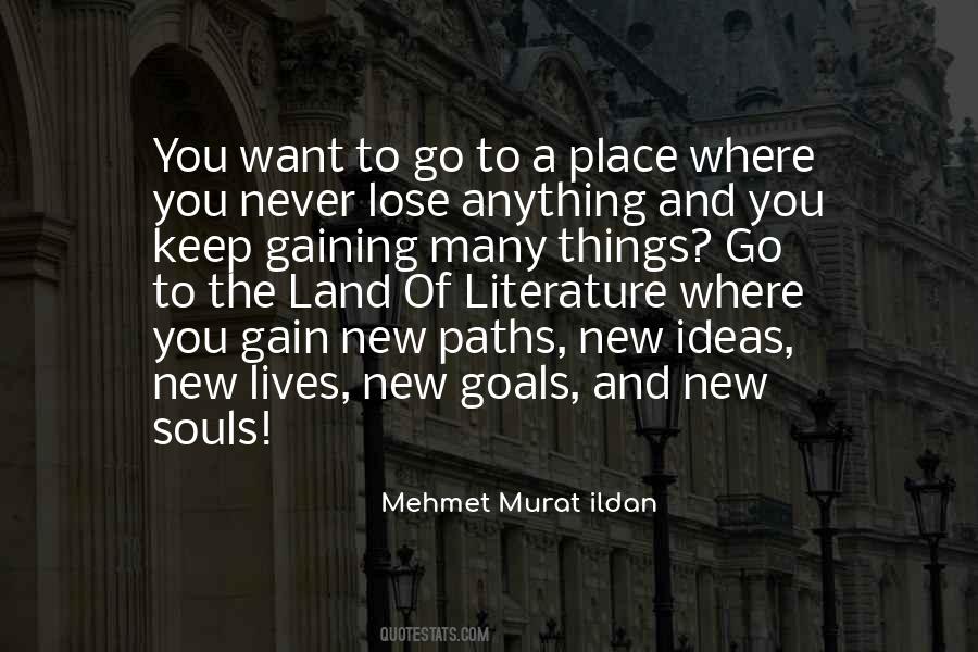 Quotes About New Paths #1186163