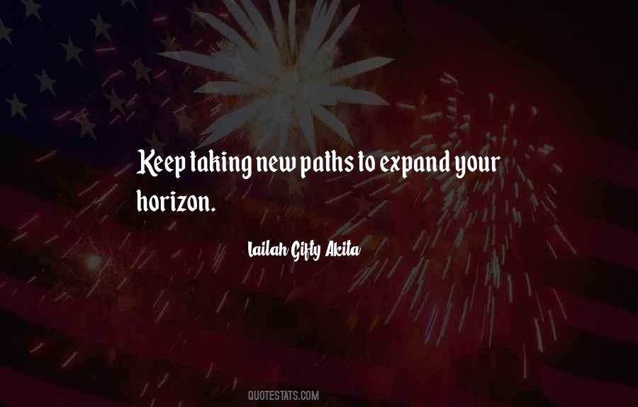 Quotes About New Paths #1352601