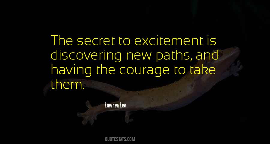 Quotes About New Paths #1494268