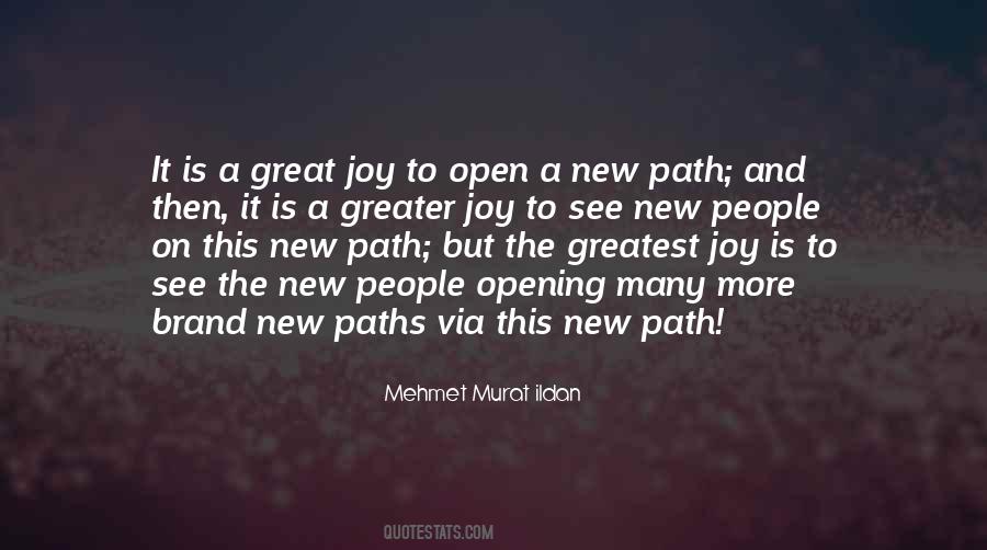 Quotes About New Paths #1847979