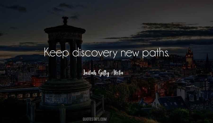 Quotes About New Paths #420943