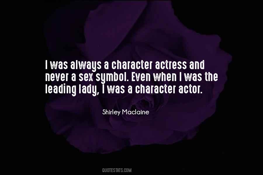 Actor Actress Quotes #557628