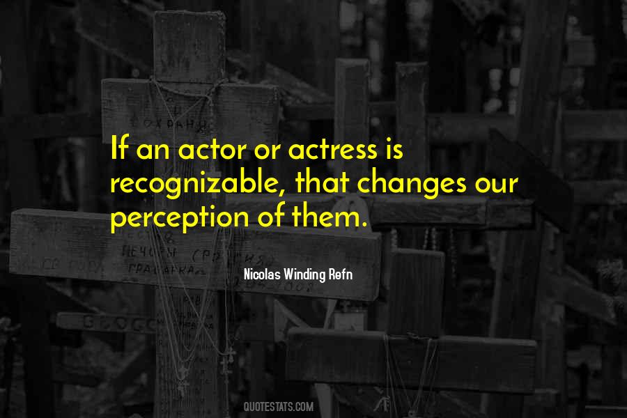 Actor Actress Quotes #702241