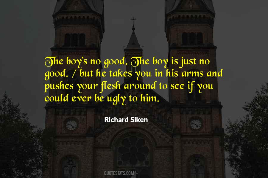 Ugly Boy Quotes #1573213