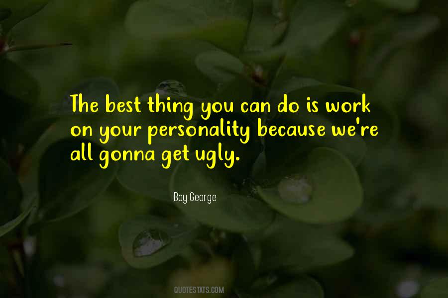 Ugly Boy Quotes #940053