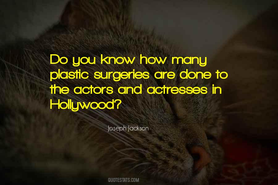 Actors And Actresses Quotes #1307278