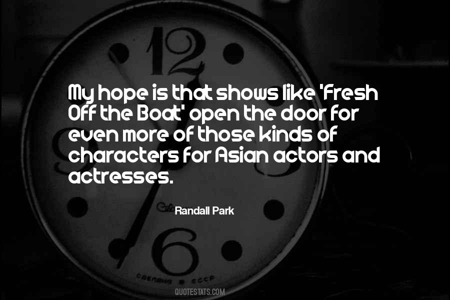 Actors And Actresses Quotes #1663239