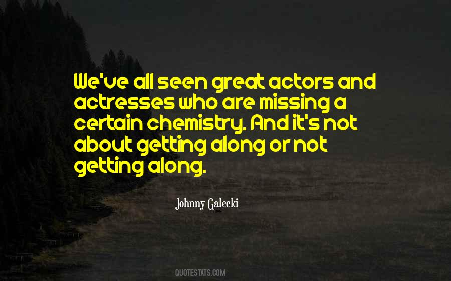 Actors And Actresses Quotes #1847000