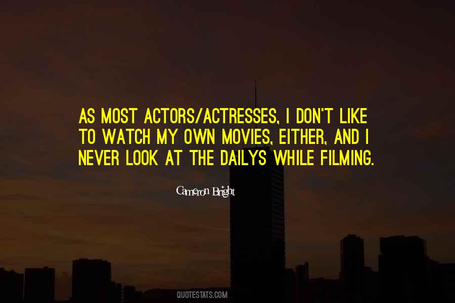 Actors And Actresses Quotes #636352