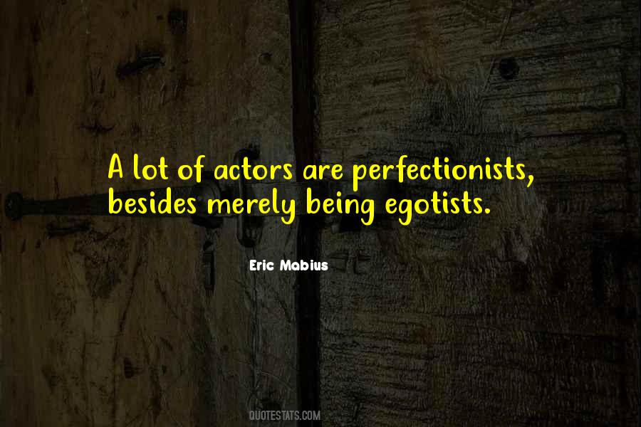 Actors Are Quotes #1017540