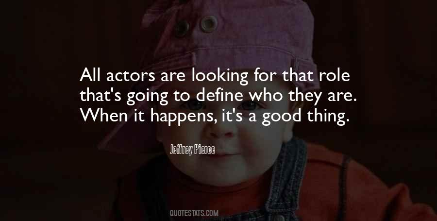Actors Are Quotes #1112297
