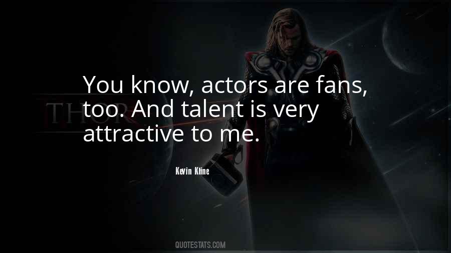 Actors Are Quotes #1253119