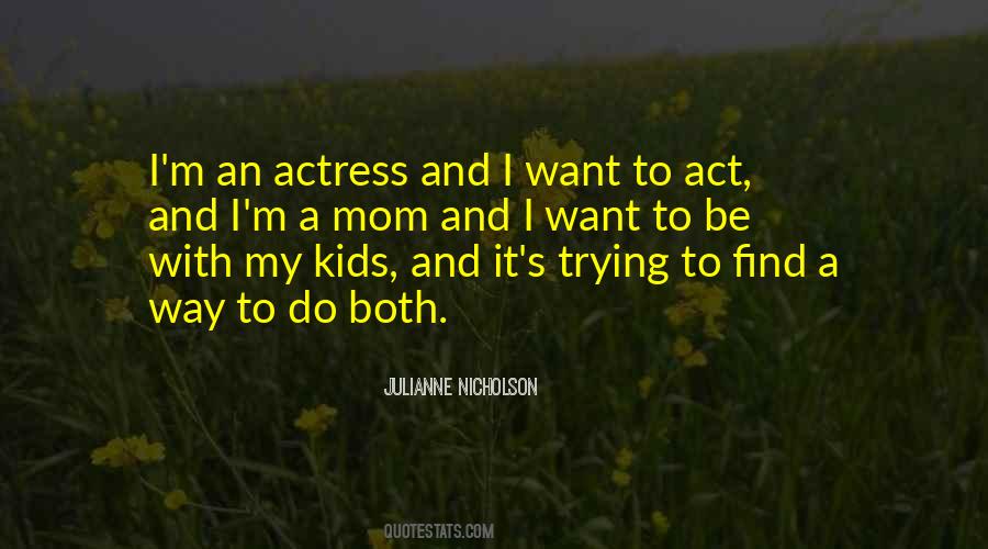 Actress Quotes #1679012