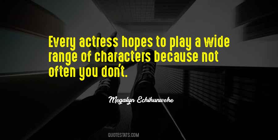 Actress Quotes #1703056